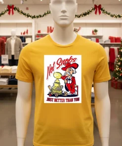 Colonel Reb Not Snobs Just Better Than You   Yellow T Shirt