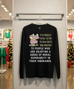 Frog it is usually futile to try to talk facts and analysis funy colorful t-shirt