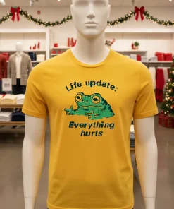 Frog Life Update Everything Hurts Meme   Yellow T Shirt
