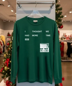 I Thought We Had More Time Shirt Minimalist Nin   Green T Shirt