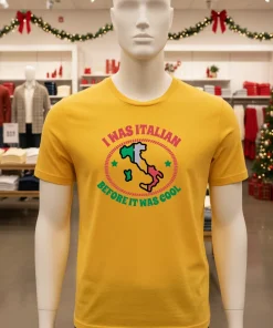 I Was Italian Before It Was Cool map T funy colorful t-shirt