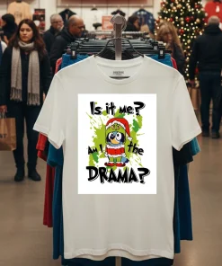 Is It Me Im The Drama Bluey Dog Grinch Christmas Day   White T Shirt