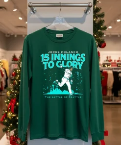 Seattle Mariners Jorge Polanco 15 Innings To Glory   Green T Shirt