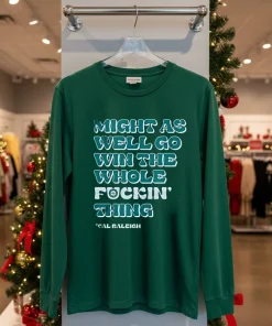 Seattle Mariners Might As Well Go Win the Whole Fckin Thing Cal Raleigh funy colorful t-shirt
